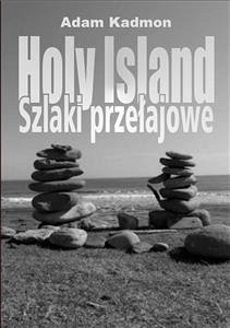 Holy Island. Szlaki przełajowe (eBook, ePUB) - Kadmon, Adam