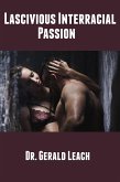 Lascivious Interracial Passion: Taboo Erotica (eBook, ePUB)