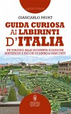 Guida curiosa ai labirinti d'Italia (eBook, ePUB)