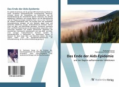 Das Ende der Aids-Epidemie - Kurup, Ravikumar;Achutha Kurup, Parameswara