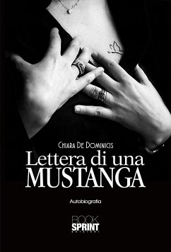 Lettera di una Mustanga (eBook, ePUB) - De Dominicis, Chiara