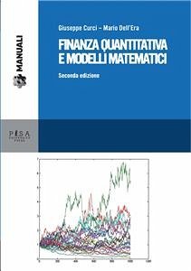 Finanza quantitativa e modelli matematici (eBook, PDF) - Curci, Giuseppe; Dell'Era, Mario