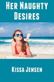 Her Naughty Desires: Taboo Erotica (eBook, ePUB)