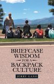 Briefcase Wisdom for a Backpack Culture (eBook, ePUB)