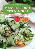 Mangia crudo, vivi a lungo (eBook, ePUB)