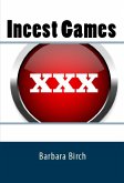 Incest Games: Taboo Erotica (eBook, ePUB)