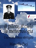 Il pilota, il cielo, la meteorologia (fixed-layout eBook, ePUB)