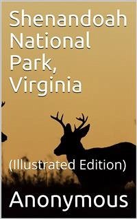 Shenandoah National Park, Virginia (eBook, PDF) - Anonymous