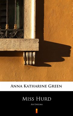 Miss Hurd (eBook, ePUB) - Green, Anna Katharine