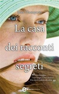 La casa dei racconti segreti (eBook, ePUB) - Thompson, Jean