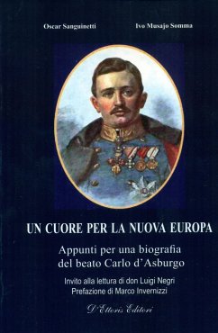 Un cuore per la nuova Europa (eBook, ePUB) - Musajo Somma, Ivo; Sanguinetti, Oscar