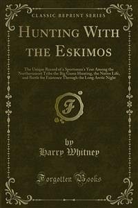 Hunting With the Eskimos (eBook, PDF)
