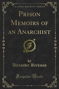 Prison Memoirs of an Anarchist (eBook, PDF)