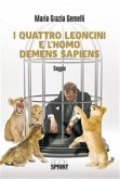 I quattro leoncini e l'homo demens sapiens (eBook, ePUB)