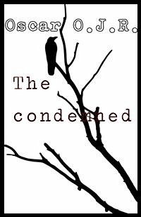 The condemned (eBook, ePUB) - O.J.R., Oscar