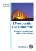 I presocratici alle elementari (eBook, ePUB)