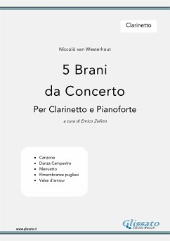 5 Brani da Concerto (N.van Westerhout ) vol.Clarinetto (fixed-layout eBook, ePUB) - Zullino, Enrico; van Westerhout, Niccolò