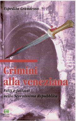 Crimini alla veneziana (eBook, ePUB) - Grandesso, Espedita