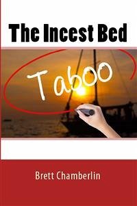 The Incest Bed: Taboo Erotica (eBook, ePUB) - Chamberlin, Brett