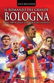 Il romanzo del grande Bologna (eBook, ePUB)