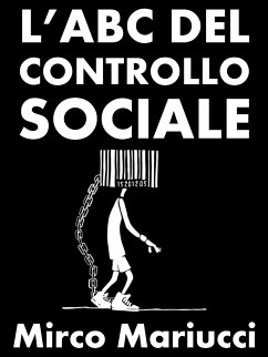 L’ABC del Controllo Sociale (eBook, ePUB) - Mariucci, Mirco