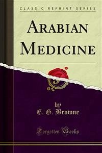 Arabian Medicine (eBook, PDF) - G. Browne, E.