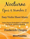 Nocturne Opus 9 Number 2 Easy Violin Sheet Music (fixed-layout eBook, ePUB)