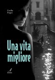 Una Vita Migliore (eBook, ePUB)