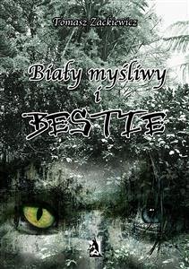 Cover Biały myśliwy i bestie (eBook, ePUB)