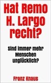 Hat Remo H. Largo recht? (eBook, ePUB)