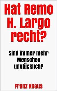 Hat Remo H. Largo recht? (eBook, ePUB) - Knaus, Franz