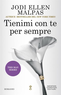 Tienimi con te per sempre (eBook, ePUB) - Ellen Malpas, Jodi