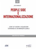 People side e internazionalizzazione. Start up, fusioni e acquisizioni. Esperienze di un manager globale (eBook, ePUB)