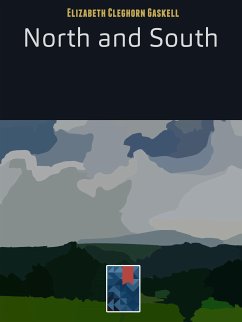 North and South (eBook, ePUB) - Cleghorn Gaskell, Elizabeth