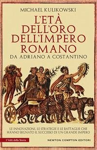 L'età dell'oro dell'impero romano (eBook, ePUB) - Kulikowski, Michael