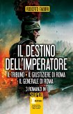 Il destino dell'imperatore. 3 romanzi in 1 (eBook, ePUB)