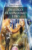 Dialogo fra un uomo e Dio (eBook, ePUB)