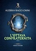 L'Ottava Confraternita (eBook, ePUB) L'Ottava Confraternita (eBook, ePUB)