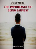 The Importance of Being Earnest (eBook, ePUB)