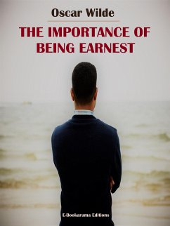 The Importance of Being Earnest (eBook, ePUB) - Wilde, Oscar