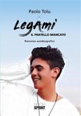 LegAmi - Il fratello mancato (eBook, ePUB) LegAmi - Il fratello mancato (eBook, ePUB)