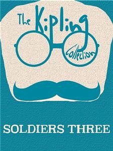 Soldiers Three (eBook, ePUB) - Kipling, Rudyard