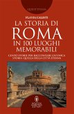 La storia di Roma in 100 luoghi memorabili (eBook, ePUB)