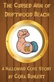 The Cursed Arm of Driftwood Beach (eBook, ePUB)