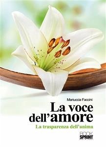 La voce dell'amore (eBook, ePUB) - Faccini, Mariuccia