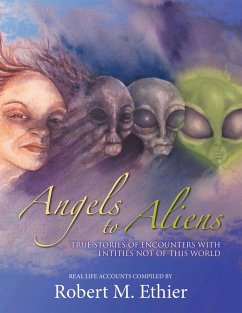 Angels to Aliens (eBook, ePUB) - Ethier, Robert M.