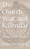 The Church Year and Kalendar (eBook, PDF)
