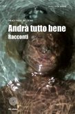 Andrà tutto bene (eBook, ePUB)