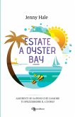 Estate a Oyster Bay (eBook, ePUB)