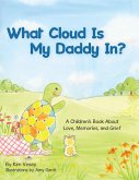 What Cloud Is My Daddy In? (eBook, ePUB)